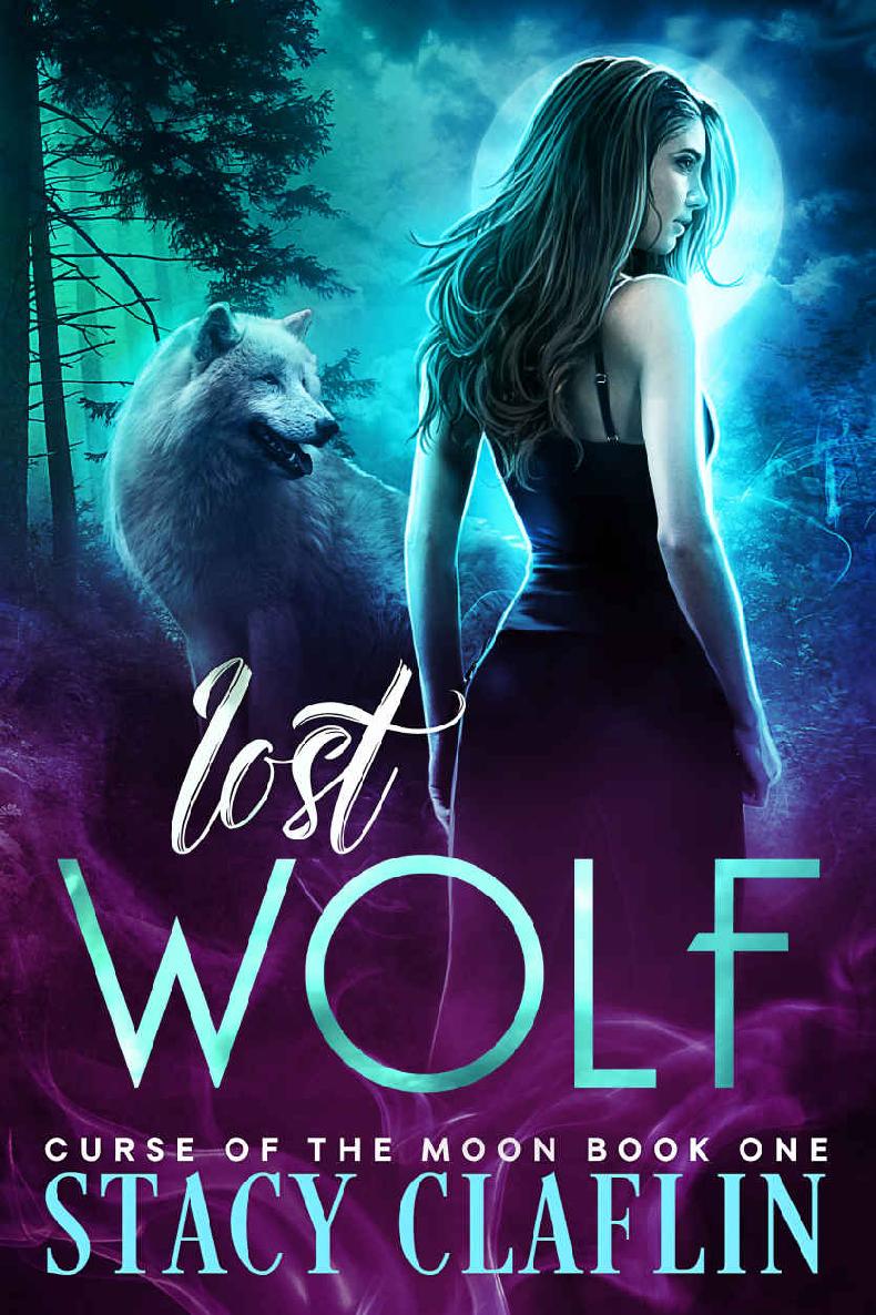 Lost Wolf (Curse of the Moon Book 1) by Stacy Claflin