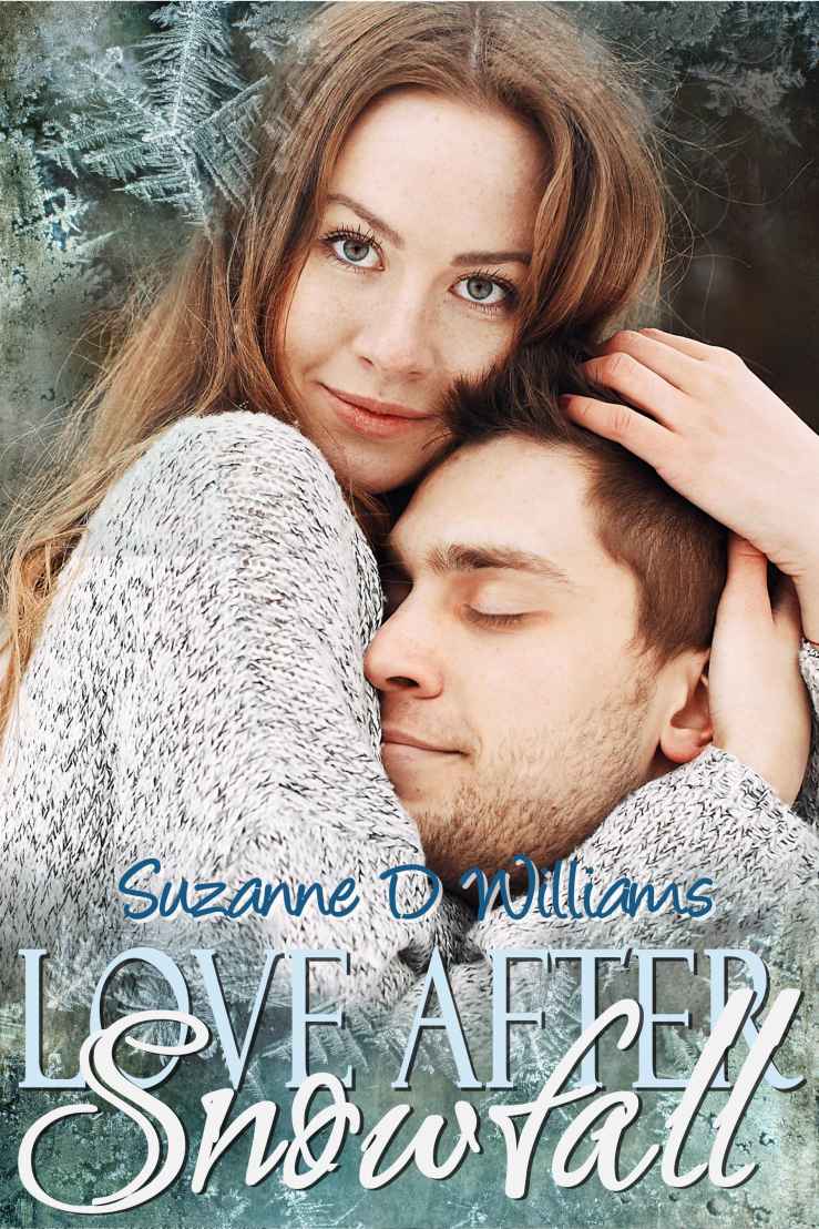 Love After Snowfall by Williams, Suzanne D.