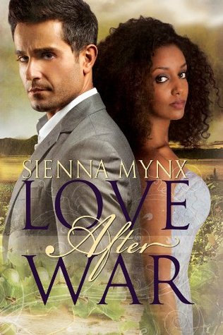 Love After War (2012) by Sienna Mynx