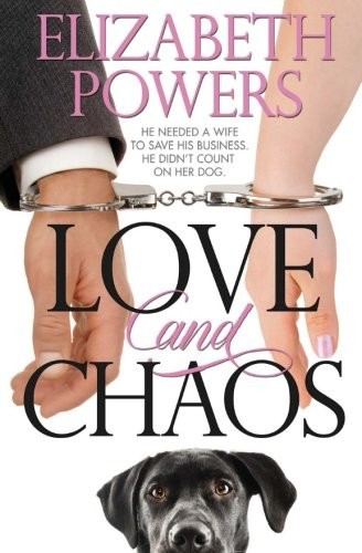 Love and Chaos by Elizabeth   Powers