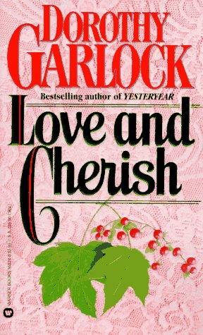 Love and Cherish (1995) by Dorothy Garlock