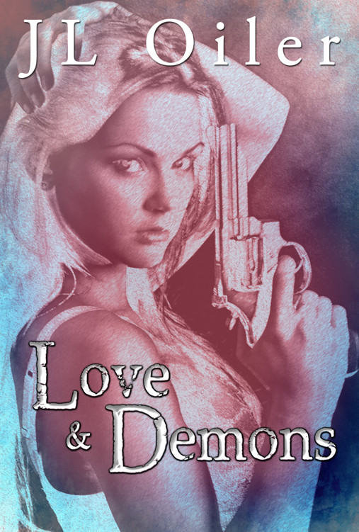 Love and Demons by J.L. Oiler