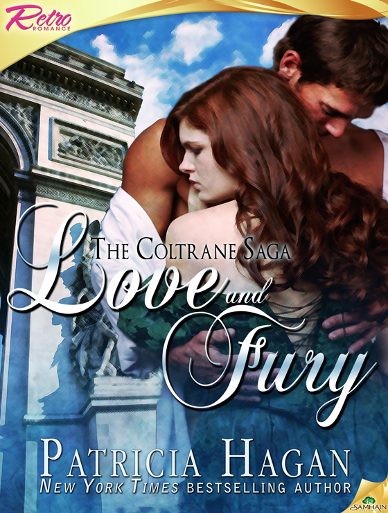 Love and Fury: The Coltrane Saga, Book 4 (2012) by Patricia Hagan