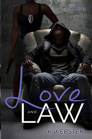 Love and Law by K.  Webster