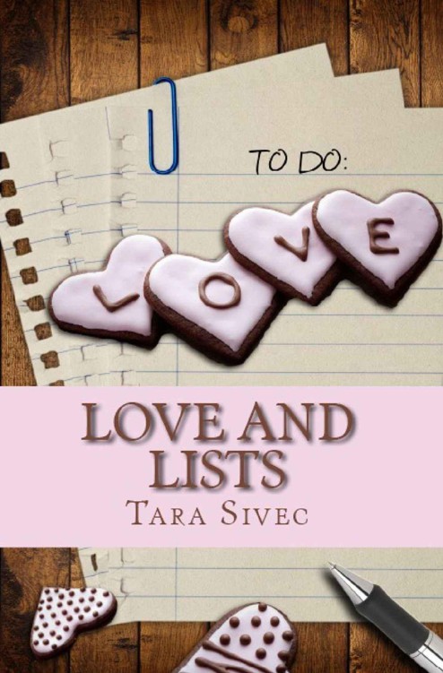Love and Lists (Chocoholics) by Tara Sivec