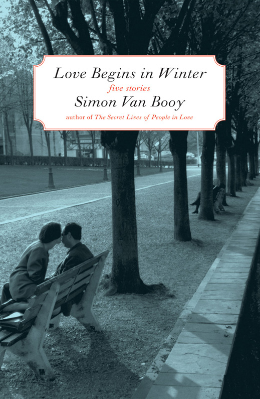 Love Begins in Winter by Simon Van Booy