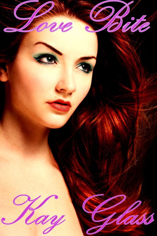 Love Bite (Just One Bite #1) by Glass, Kay