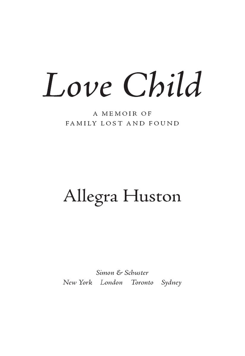 Love Child: A Memoir of Family Lost and Found