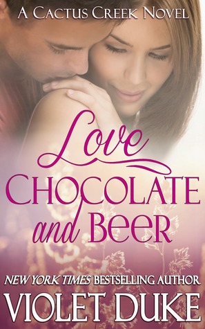 Love, Chocolate, and Beer (2000) by Violet Duke