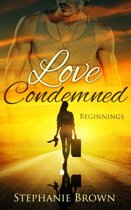 Love Condemned: Beginnings by Stephanie Brown