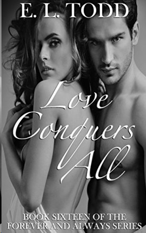 Love Conquers All by E. L. Todd