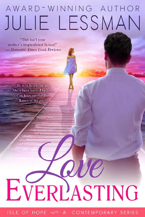 Love Everlasting (Isle of Hope series Book 2) by Julie Lessman