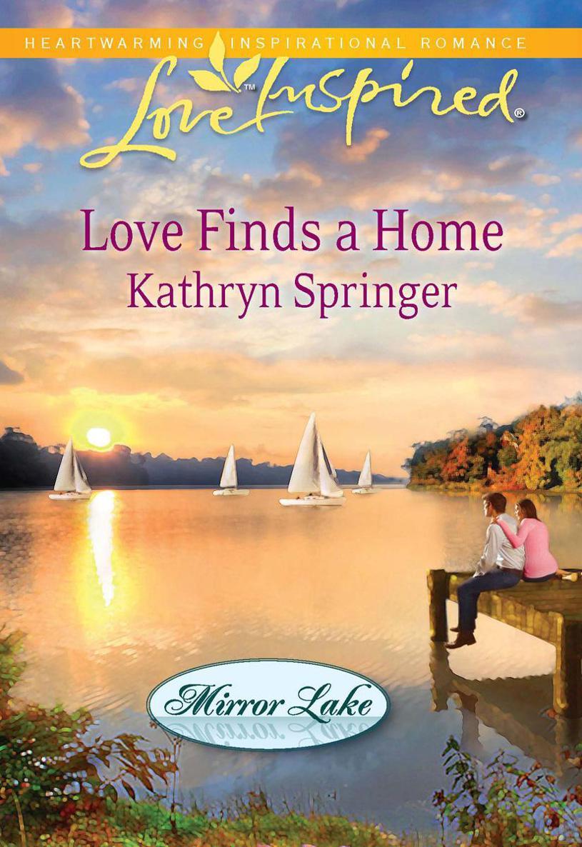 Love Finds a Home by Kathryn Springer