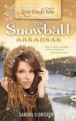 Love Finds You in Snowball, Arkansas (2008)