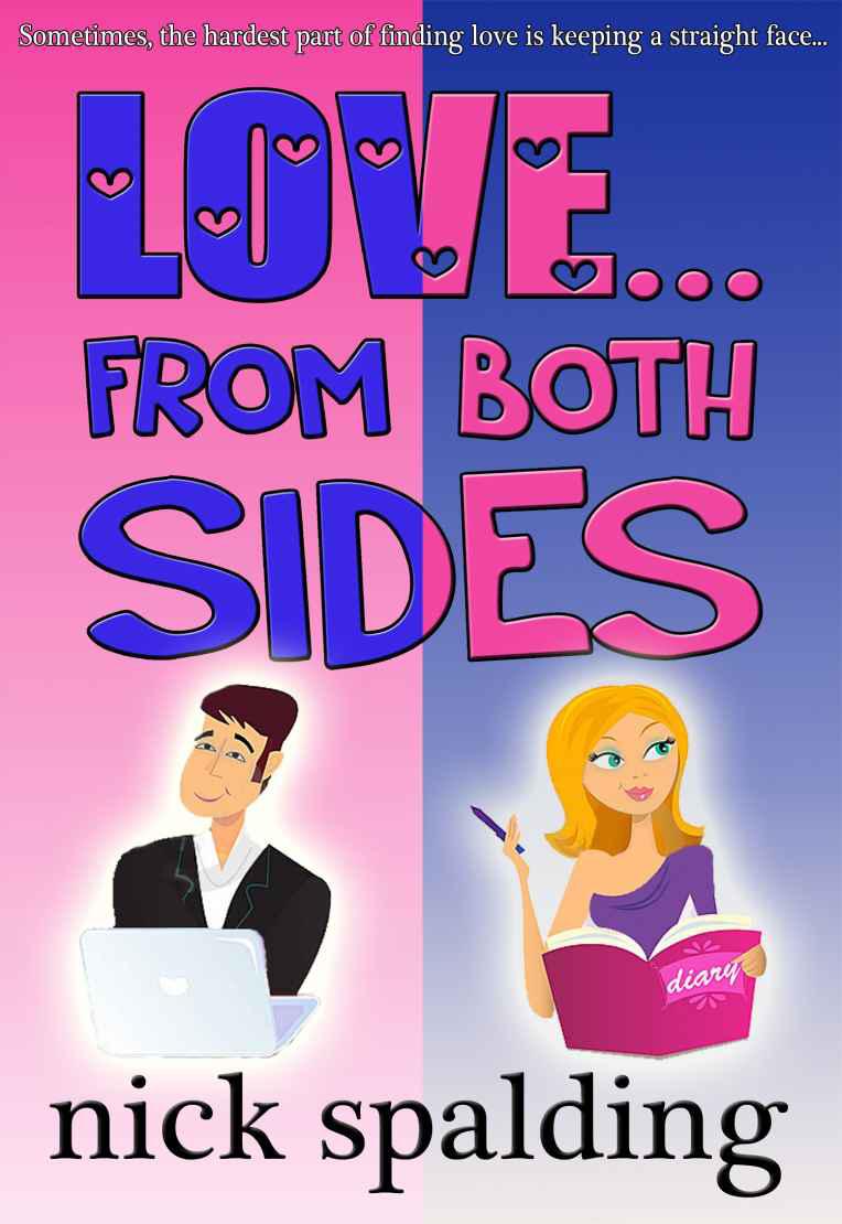 Love... From Both Sides (A laugh-out-loud romantic comedy)