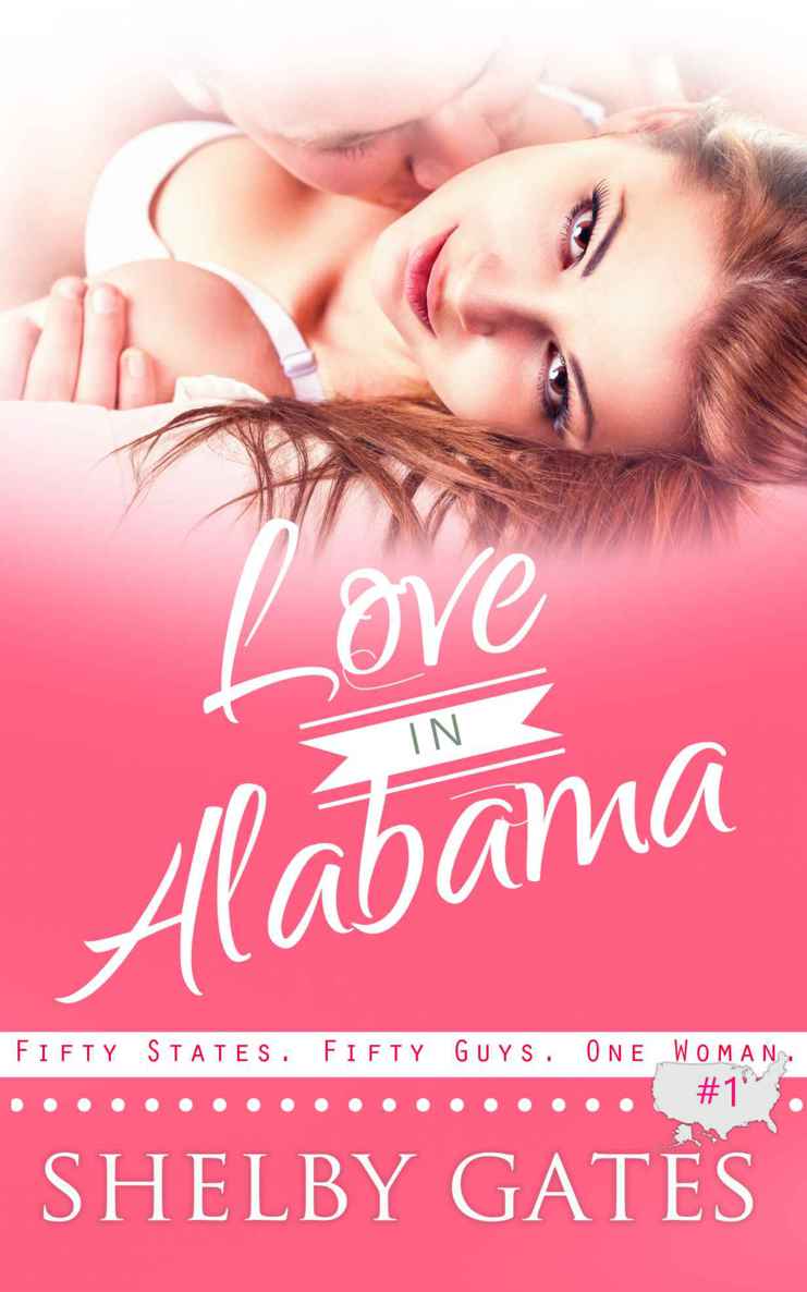 Love In Alabama (The Love In Series Book 1) by Shelby Gates