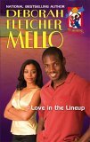 Love In The Lineup (2006) by Deborah Fletcher Mello