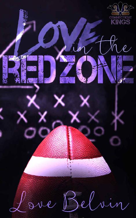 Love In the Red Zone (Connecticut Kings Book 1) by Love Belvin