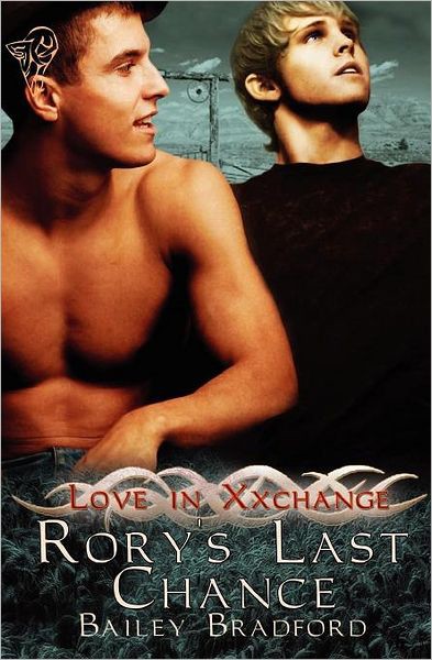 Love in Xxchange: Rory's Last Chance by Bailey Bradford