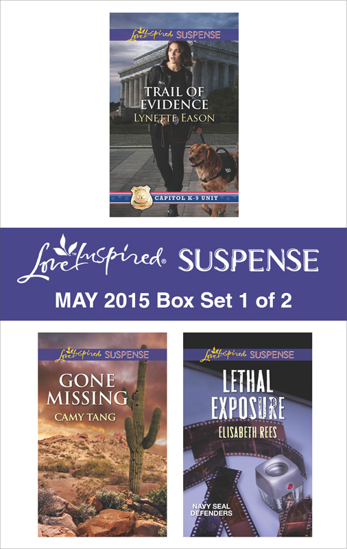 Love Inspired Suspense May 2015 - Box Set 1 of 2: Trail of Evidence\Gone Missing\Lethal Exposure (2015) by Lynette Eason