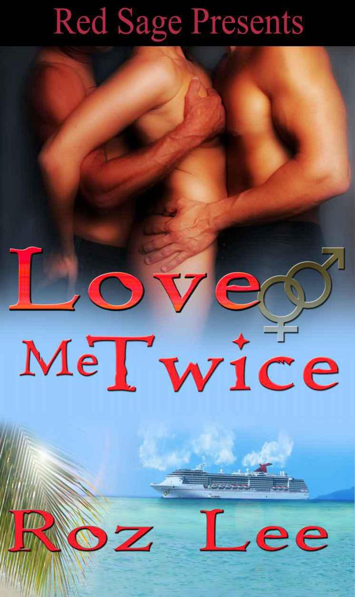 Love Me Twice by Lee, Roz