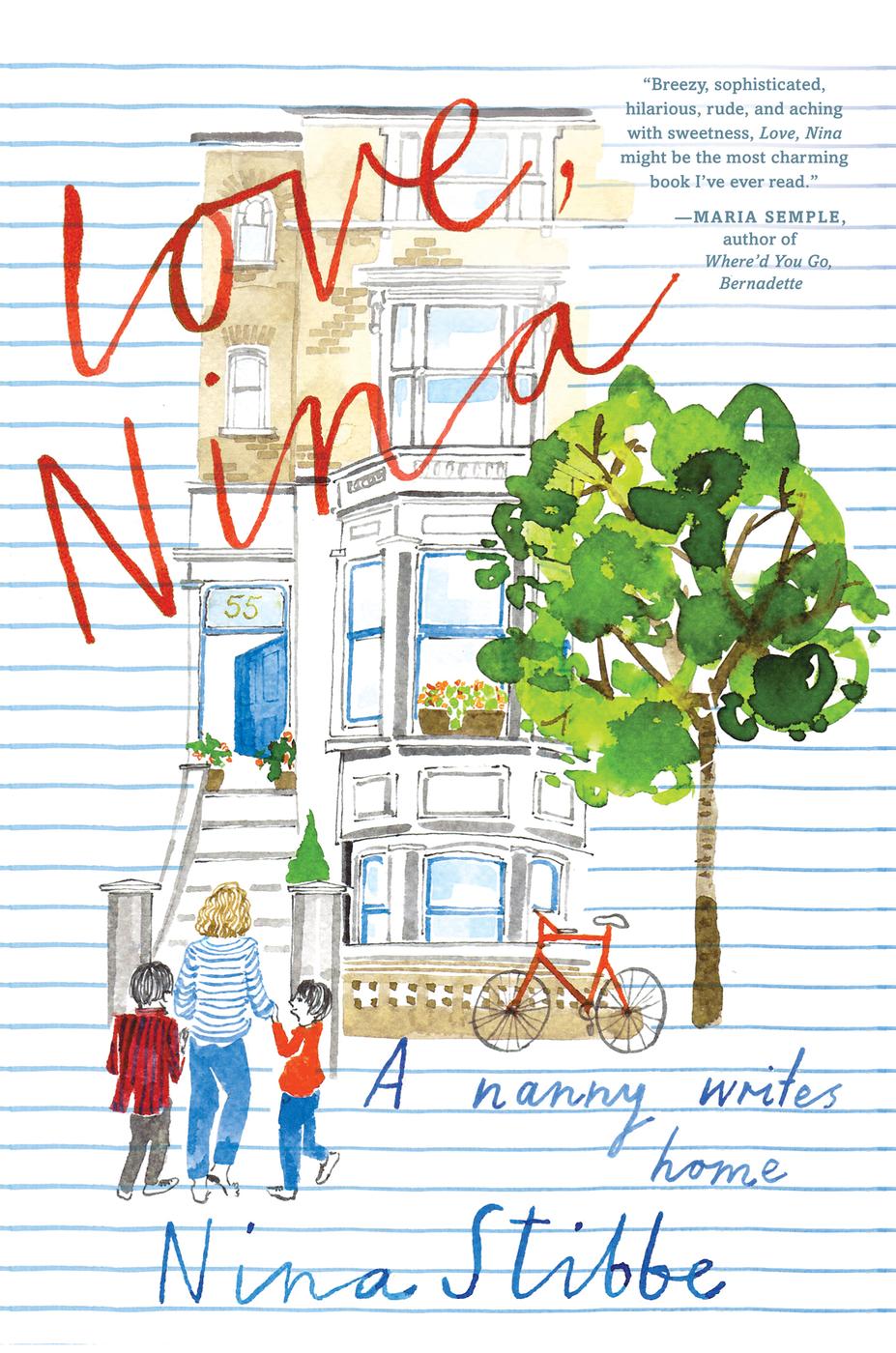 Love, Nina (2014) by Nina Stibbe