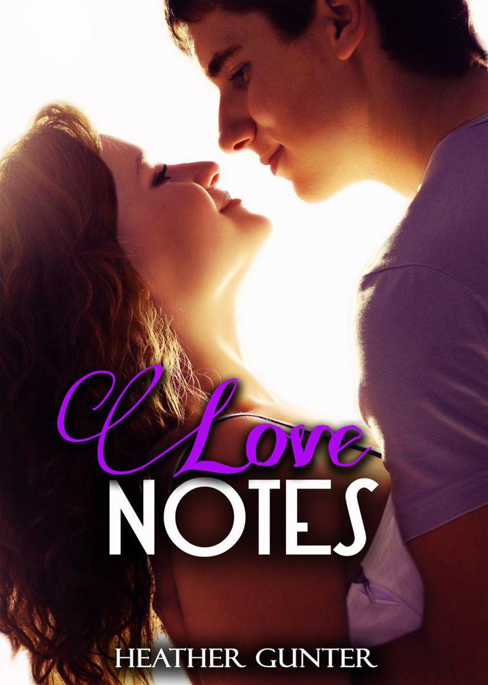 Love Notes by Gunter, Heather