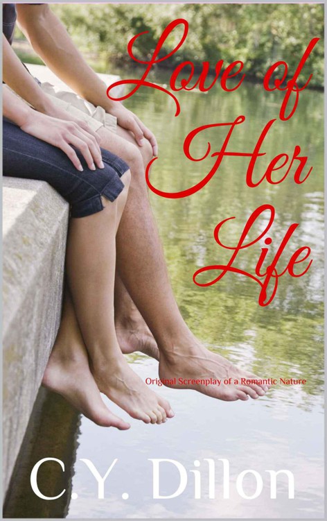 Love of Her Life by Dillon, C.Y.