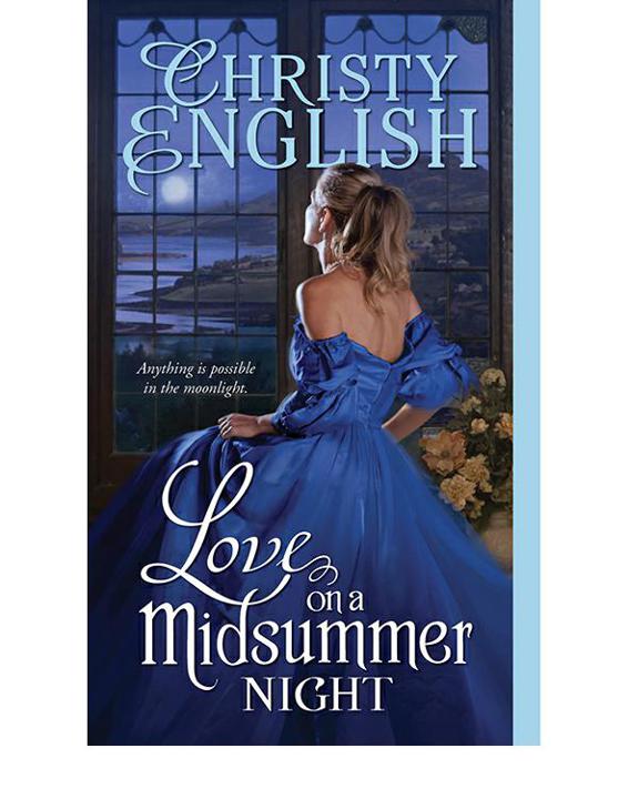 Love on a Midsummer Night (Shakespeare in Love #2) (2014) by Christy English