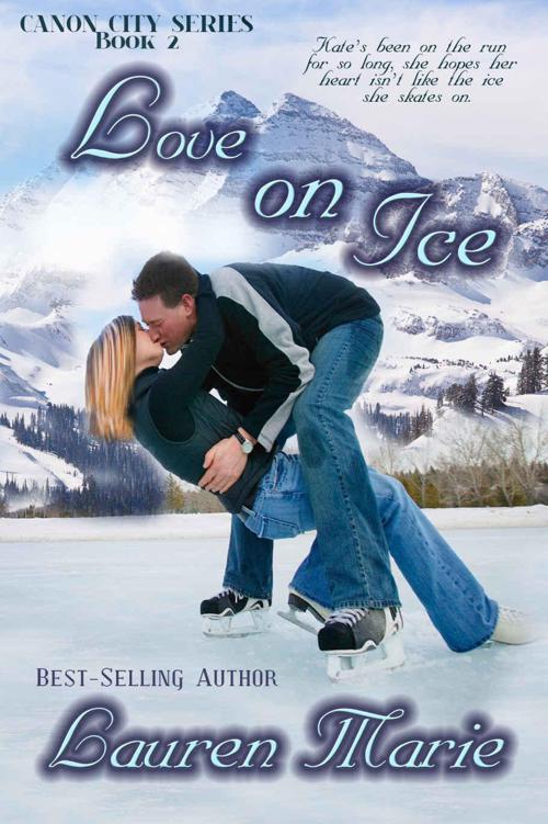 Love on Ice (Cannon City Series Book 2) by Lauren Marie