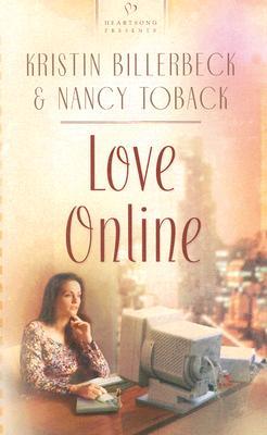 Love Online (2004) by Kristin Billerbeck