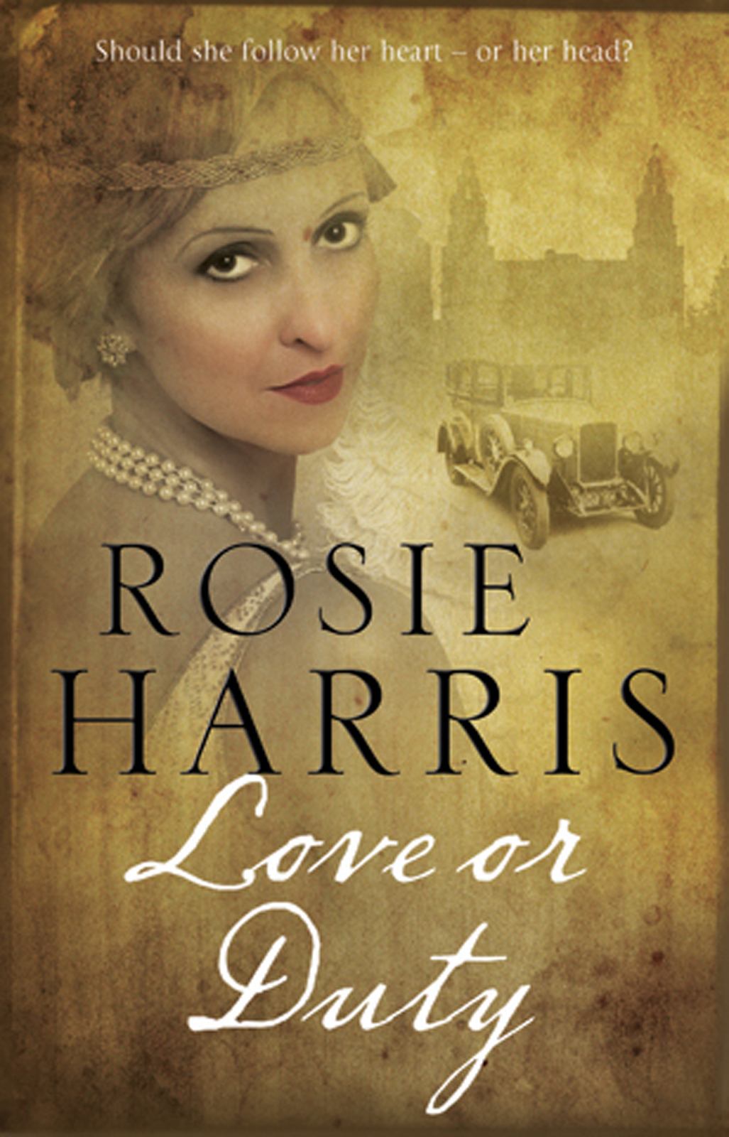 Love or Duty--A saga set in 1920s Liverpool (2013) by Rosie Harris