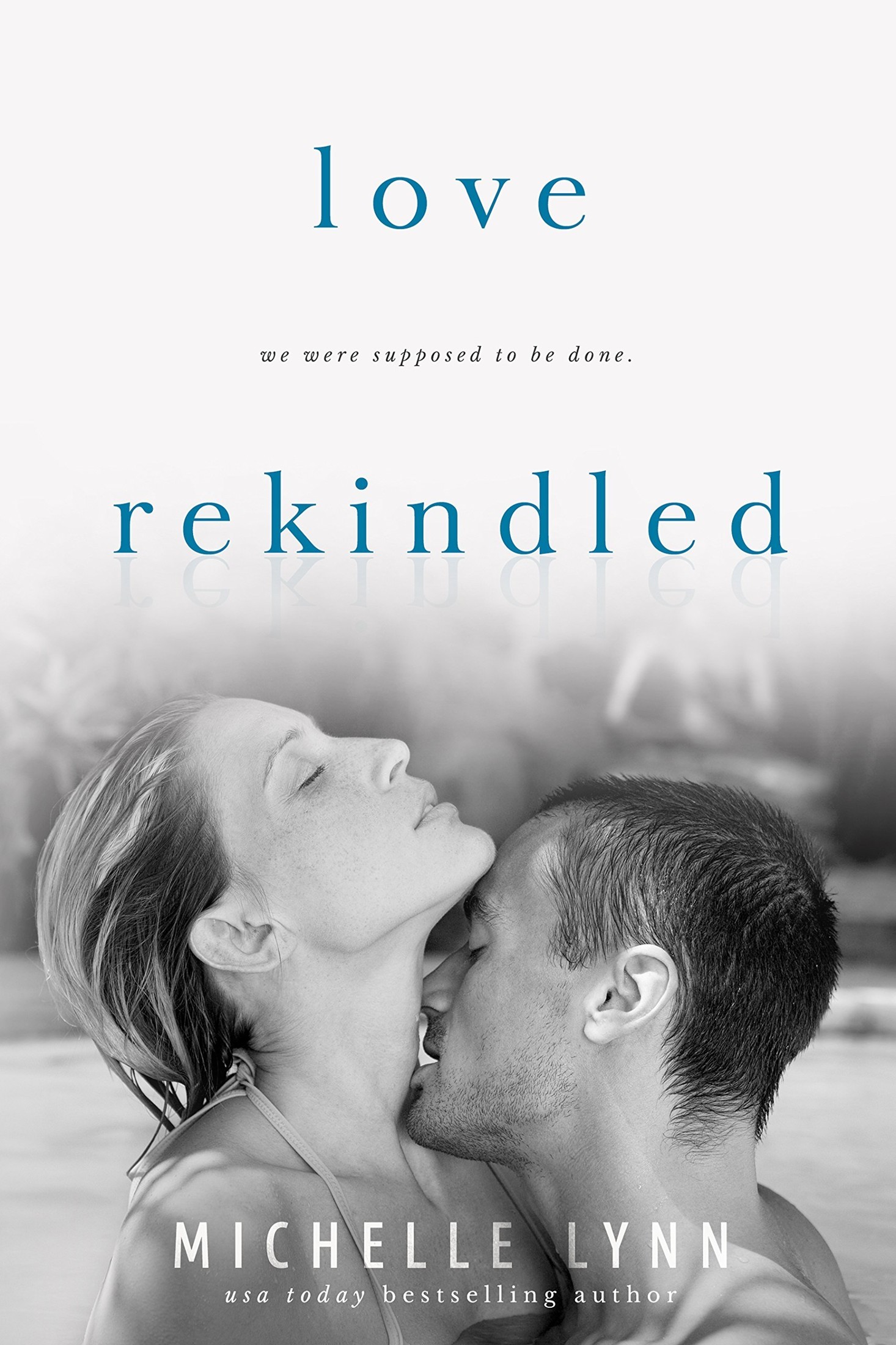 Love Rekindled (Love Surfaced) by Michelle  Lynn