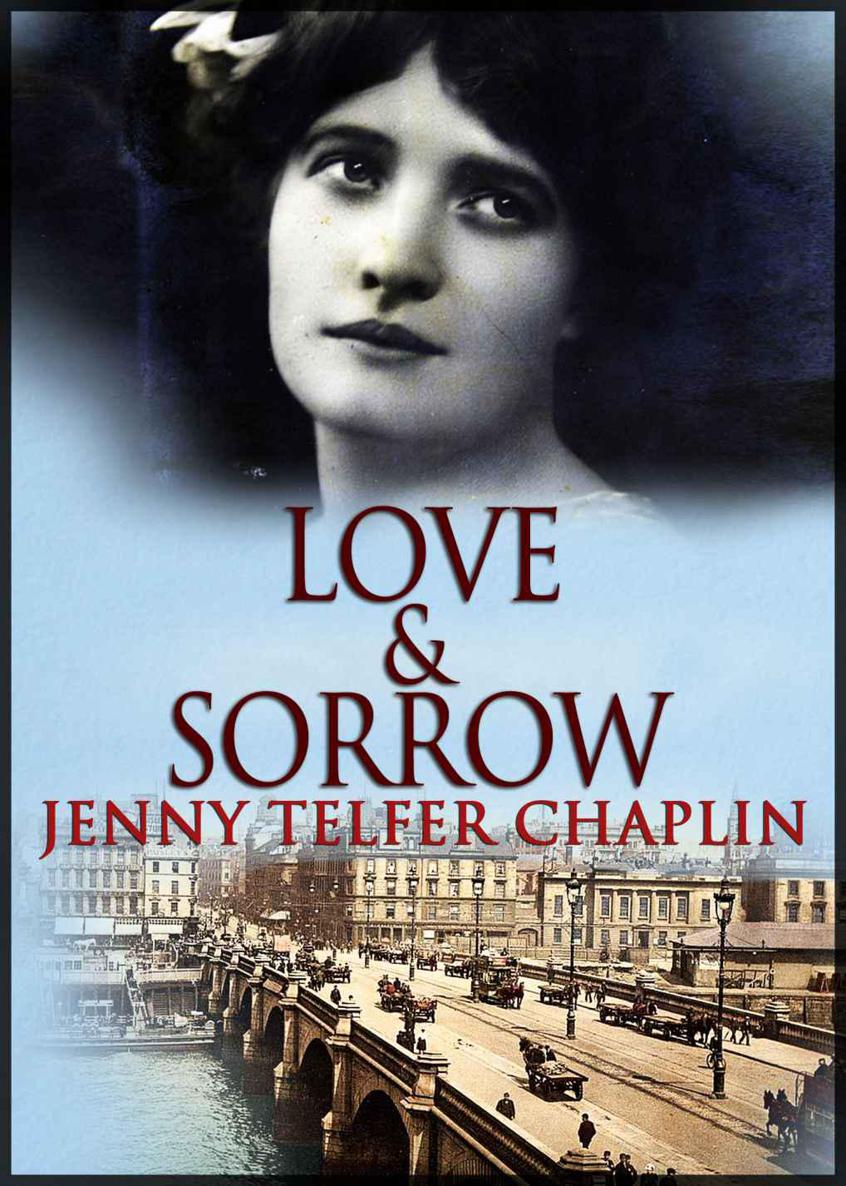 Love & Sorrow by Chaplin, Jenny Telfer