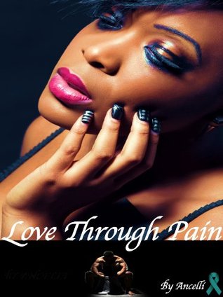 Love Through Pain (2013)