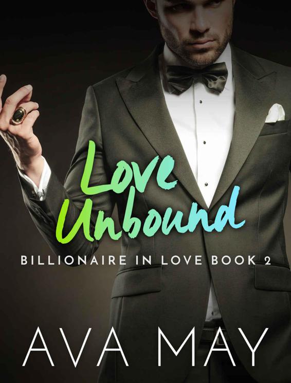 Love Unbound (Billionaire In Love 2)