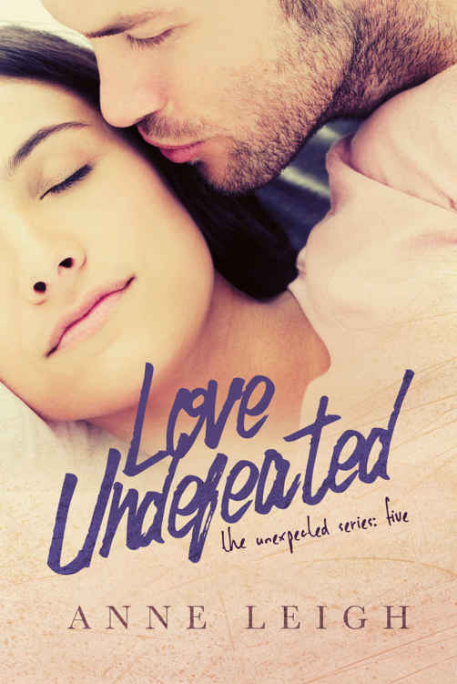 Love Undefeated (Unexpected #5) by Anne   Leigh