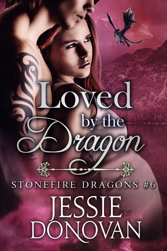 Loved by the Dragon - Stonefire British Dragons 6