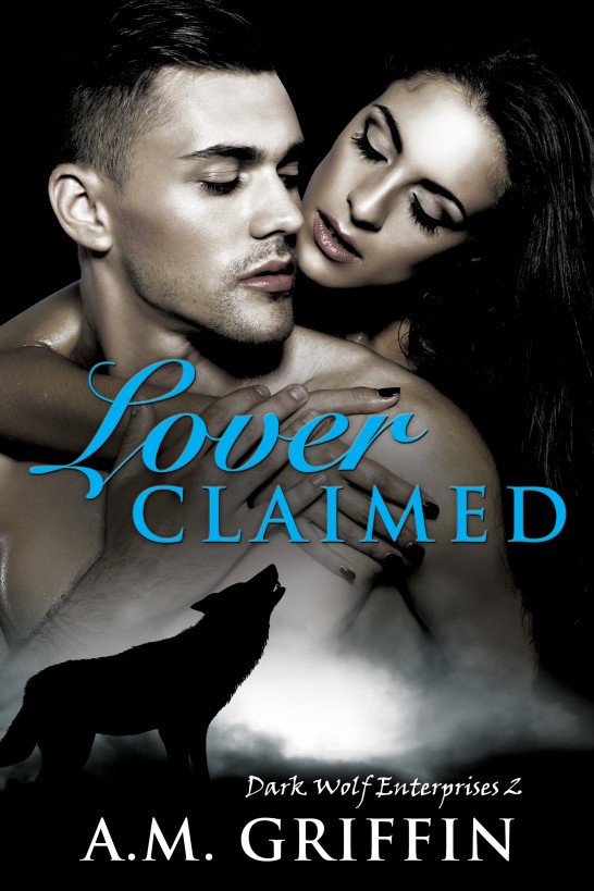 Lover Claimed by A.M. Griffin