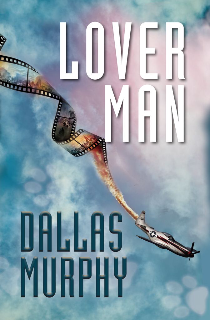 Lover Man: An Artie Deemer Mystery by Dallas Murphy