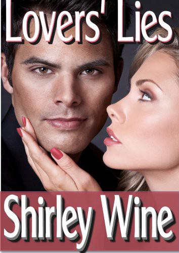 Lovers' Lies by Shirley Wine