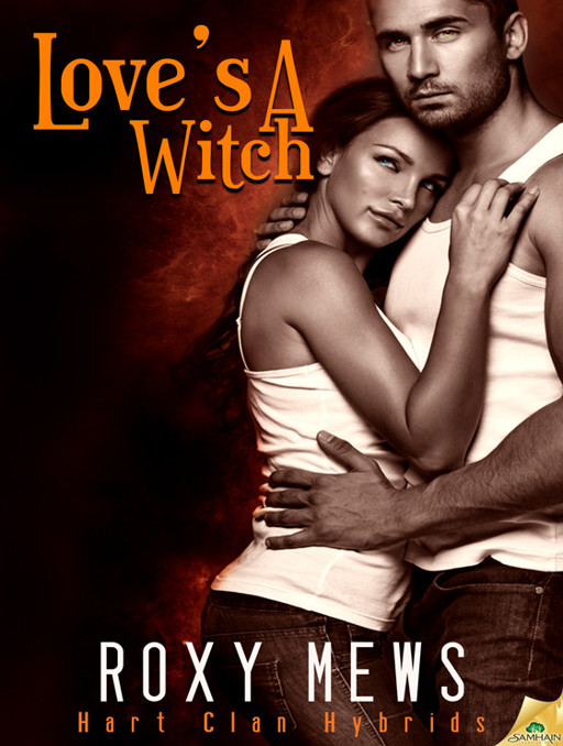 Love's a Witch by Roxy Mews