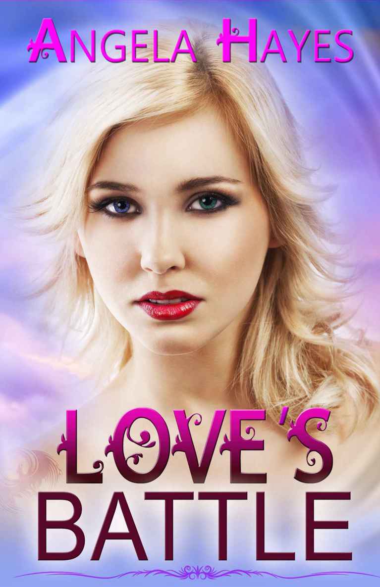 Love's Battle (True Blue Trilogy) by Hayes, Angela