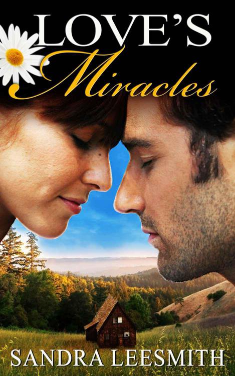 Love's Miracles by Leesmith, Sandra