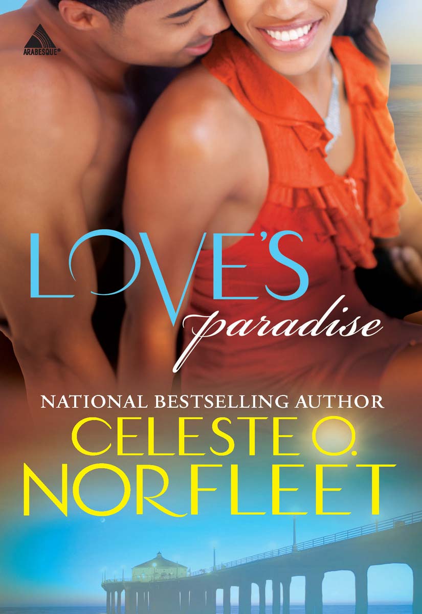 Love's Paradise (2011) by Celeste O. Norfleet