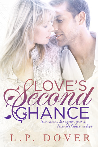 Love's Second Chance (2013) by L.P. Dover
