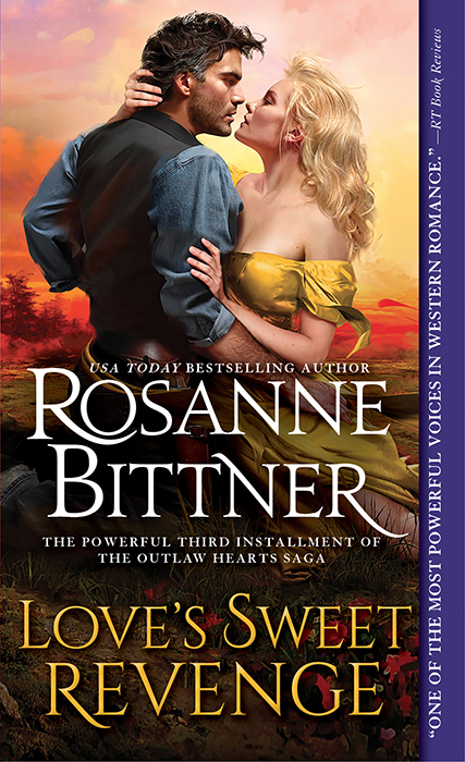 Love's Sweet Revenge (2016) by Rosanne Bittner