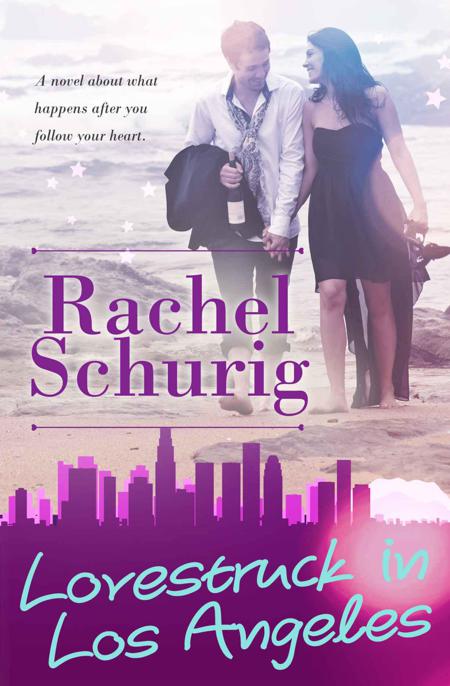 Lovestruck in Los Angeles by Schurig, Rachel