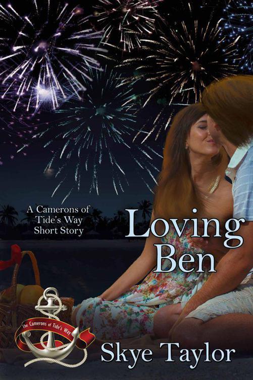 Loving Ben (The Camerons of Tide's Way #1.5) by Skye Taylor
