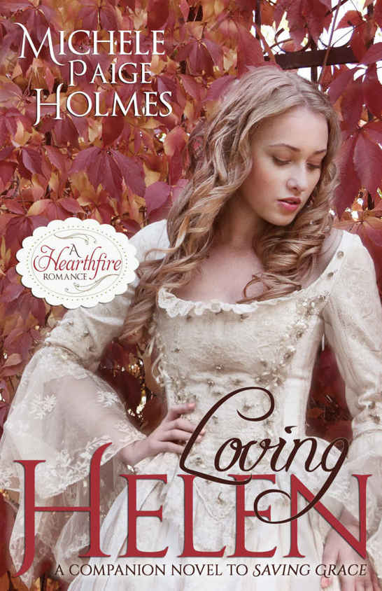 Loving Helen by Michele Paige Holmes